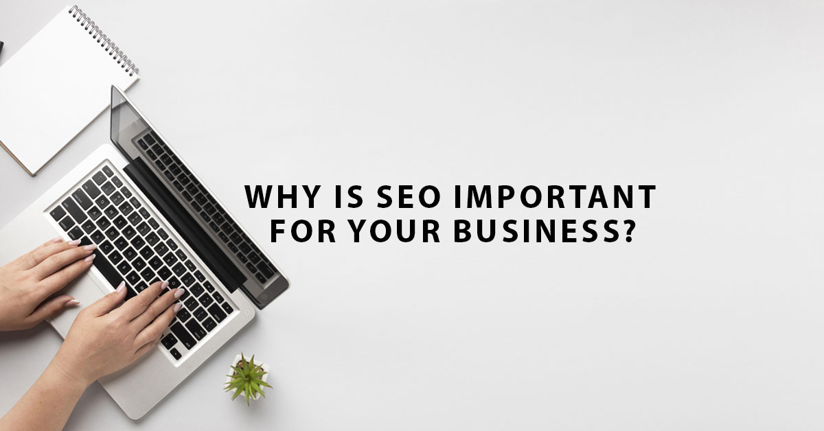 why is SEO important