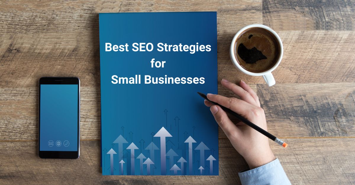 Best SEO Strategies for Small Businesses