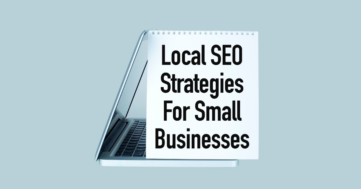 The Power of Local SEO for Small Business